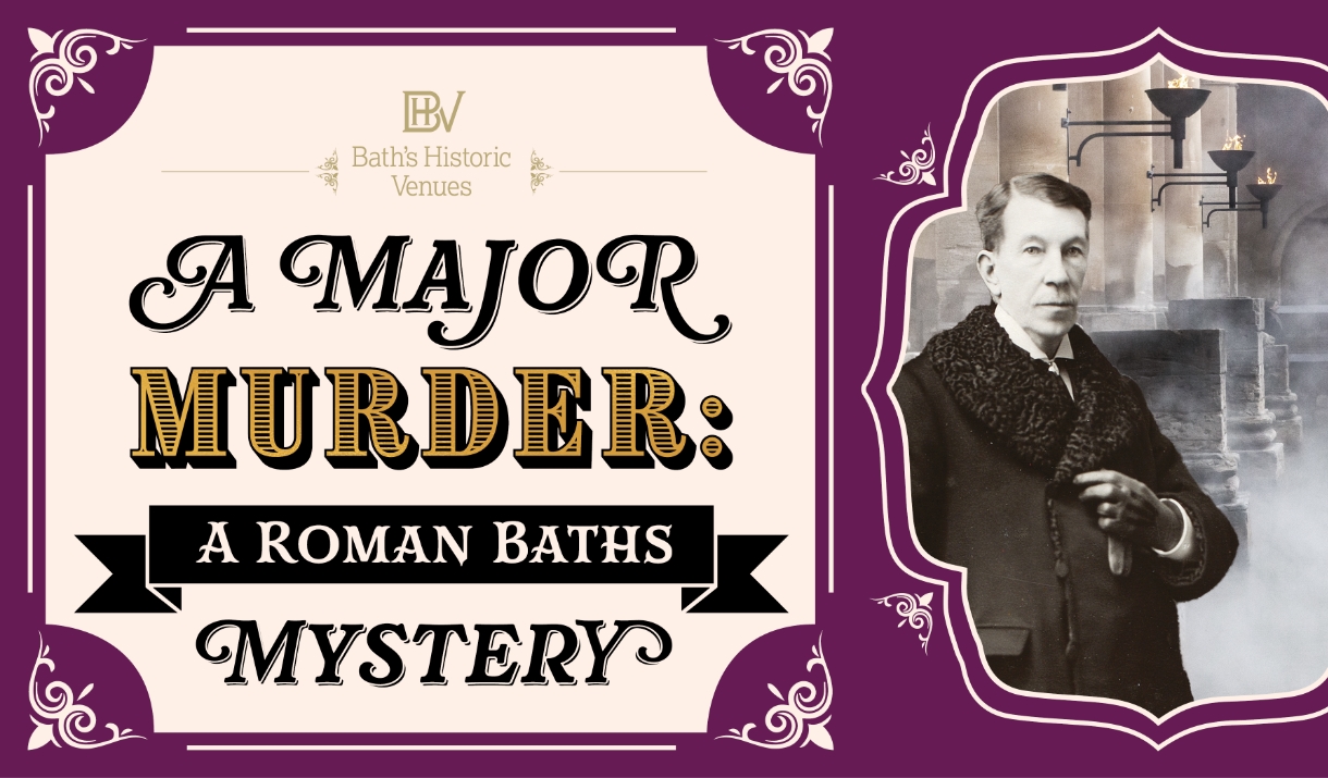 A banner advertising a murder mystery event at The Roman Baths in Bath